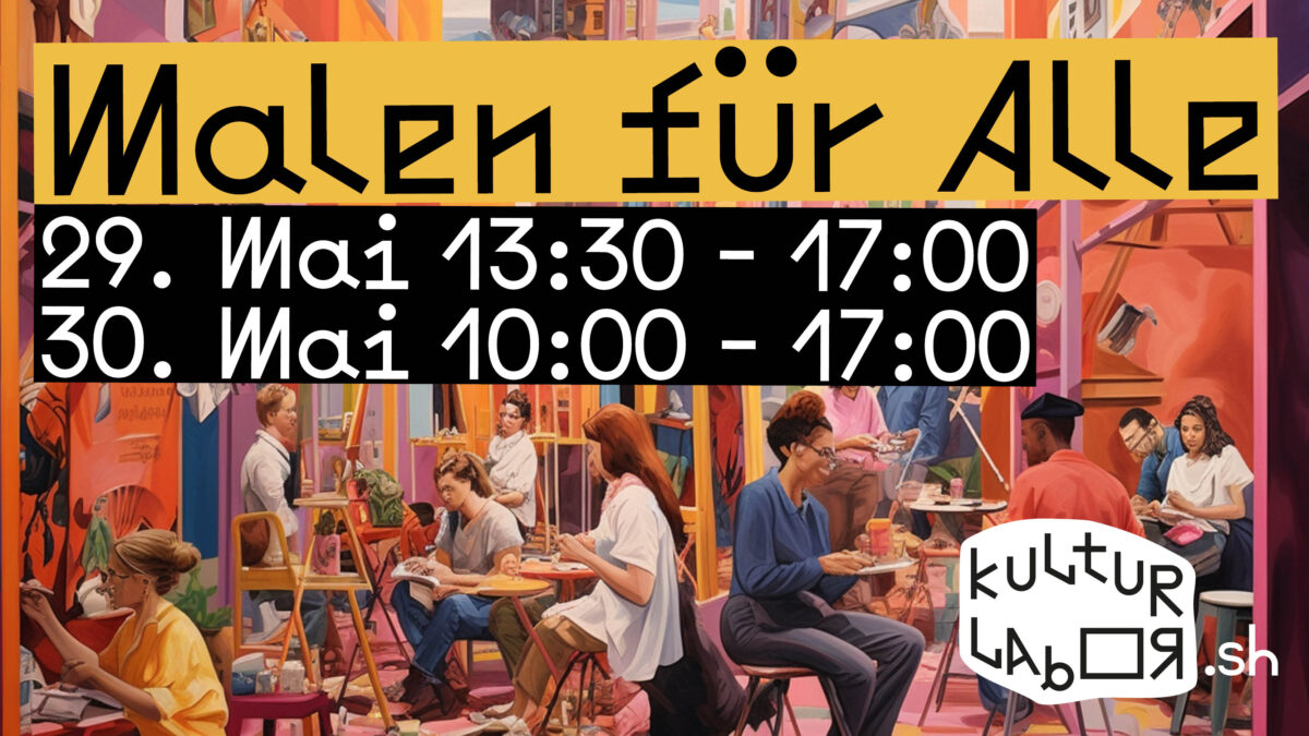 Grafik mit Titel und Termine des Anlasses, im Hintergrund Malen Menschen in einem grossen Atelier Bilder